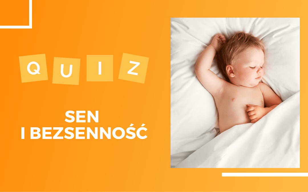 Quiz: Sen na jawie!