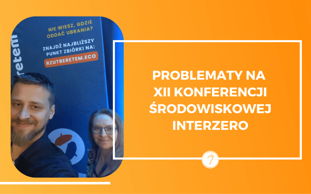 Problematy na XII Konferencji Środowiskowej Interzero 2025